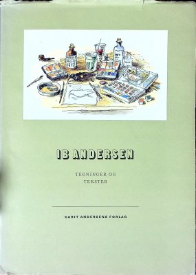 Ib Andersen: Tegninger og tekster