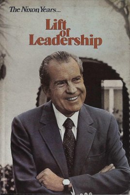 The Nixon Years...Lift of Leadership cover