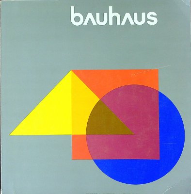 Bauhaus: publikacija Instituta za veze sa inostranstvom, Štutgart, sačinjena na molbu odeljenja za kulturu u okviru službe inostranih poslova Savezne republike Nemačke. cover