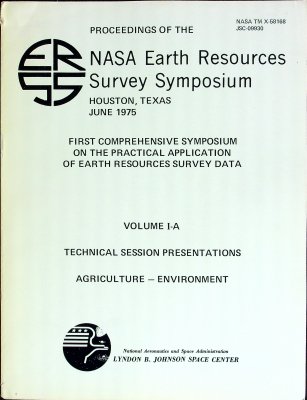 Proceedings of the NASA Earth Resources Survey, Symposium Houston, Texas June 1975: Volume I A-D and Volume II-A cover