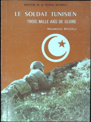Pages d'histoire militaire de la Tunisie (Le Soldat Tunisien Trois Mille Ans de Gloire) cover