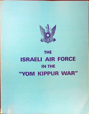 The Air Force in the "Yom Kippur War" cover