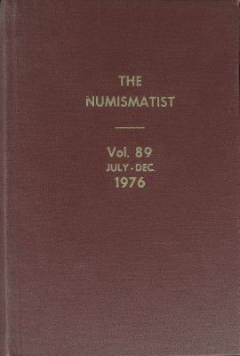 The Numismatist Vol 89 Jul.-Dec. 1976