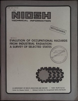Evaluation of Occupational Hazards from Industrial Radiation   A Survey of Selected States