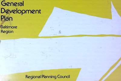 Baltimore Region General Development Plan. Adopted December 16, 1977 cover