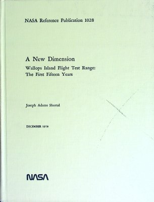 A New Dimension: Wallops Island Flight Test Range: The First Fifteen Years cover