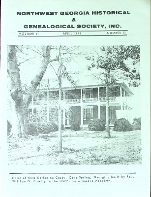 Northwest Georgia Historical & Genealogical Society, Inc.: Volume 11, No. 11, April 1979 cover