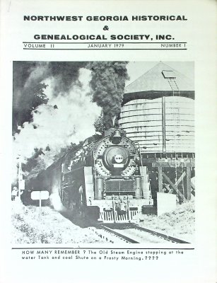 Northwest Georgia Historical & Genealogical Society, Inc.: Volume 11, No. 1, January 1979 cover