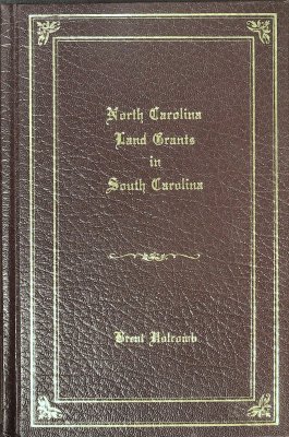 North Carolina Land Grants in South Carolina cover