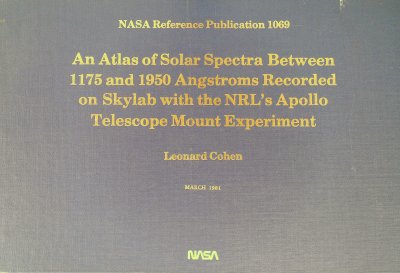 An Atlas of Solar Spectra Between 1175 and 1950 Angstroms Recorded onSkylab with the NRL's Apollo Telescope Mount Experiment (NASA Reference Publication 1069)