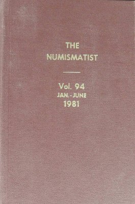 The Numismatist Vol 94 Jan.-Jun. 1981 cover