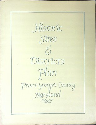 Historic Sites & Districts Plan, Prince George's County, Maryland cover