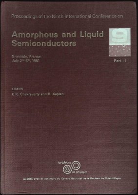 Proceedings of the Ninth International Conference on Amorphous and Liquid Semiconductors Part II Grenoble, Francce July 2-8, 1981 cover