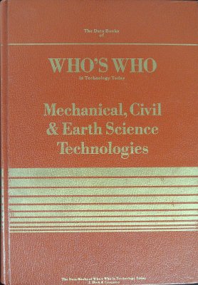 The Data Books of Who's Who in Technology Today Vol 2: Mechanical, Civil & Earth Science Technologies cover