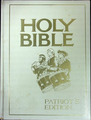 Holy Bible, containing both the Old and New Testaments. Patriot's Edition cover