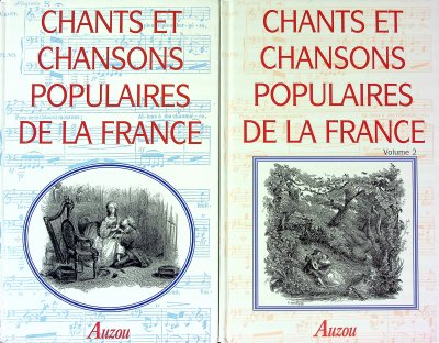Chants et Chansons Populaires de la France, Vols. 1 & 2 cover