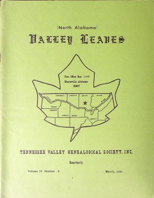 North Alabama Valley Leaves: Volume 18, No. 3, March 1984 cover