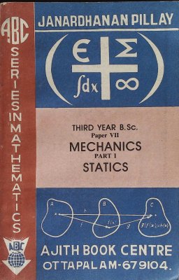 Third Year B. Sc. (Paper VII) Mechanics Part 1 Statics cover