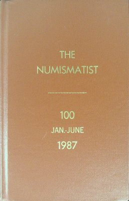 The Numismatist Vol 100 Jan.-Jun. 1987 cover