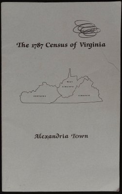 The Personal Property Tax Lists for the Year 1787 for Alexandria Town, Virginia cover