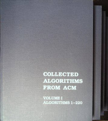 Collected Algorithms from ACM: Volume I, Algorithms 1-220; Volume II, Algorithms 221-492; Volume III, Algorithms 493-545; Volume IV, Algorithms 546-626