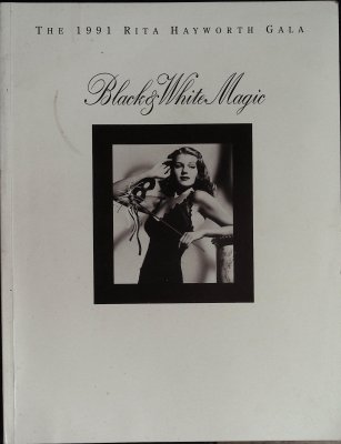 The 1991 Rita Hayworth Gala : Black and Whit Magic cover