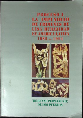Proceso a la Impunidad de Crímenes de Lesa Humanidad en America Latina 1989-1991 cover