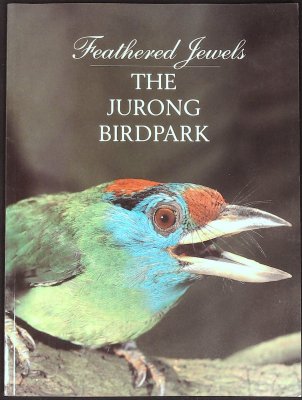 FEATHERED JEWELS: The Jurong Birdpark cover