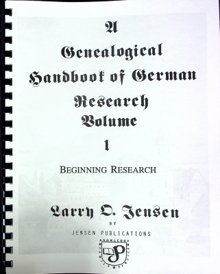 A Genealogical Handbook of German Research Vol 1 Beginning Research cover