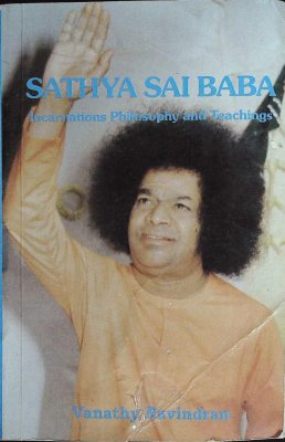 Sathya Sai Baba: Incarnations Philosophy and Teachings cover
