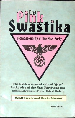 The Pink Swastika: Homosexuality in the Nazi Party cover