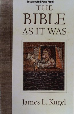 The Bible As It Was (Uncorrected Page Proof)