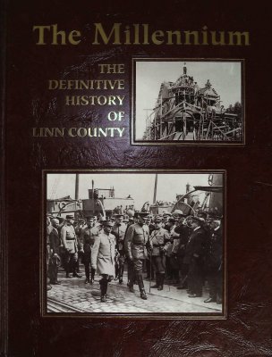 The Millennium: The Definitive History of Linn County cover