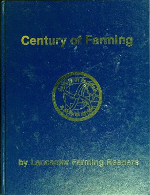 Century of Farming: A Pictorial History of Farming from 1900 to 1999 cover