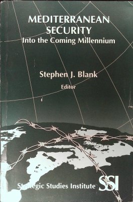 Mediterranean Security: Into the Coming Millennium cover
