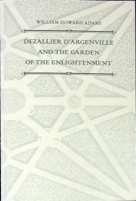 Dezallier d'Argenville and the Garden of the Enlightenment