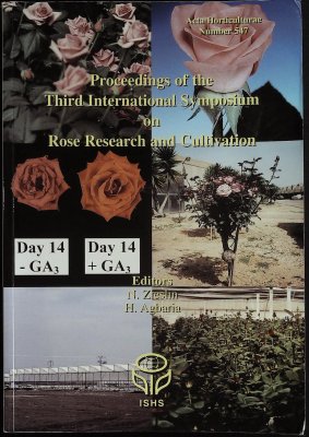 Proceedings of the Third International Symposium on Rose Research and Cultivation