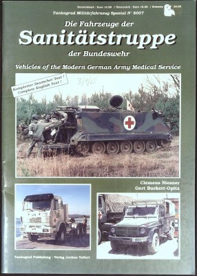 Die Fahrzeuge der Sanitätstruppe / Vehicles of the Modern German Army Medical Service cover