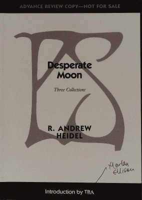 Desperate Moon: Three Collections (Advance Review Copy) cover
