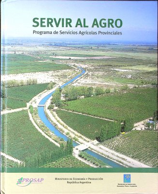 Servir al Agro: Programa de Servicios Agricolas Provinciales cover