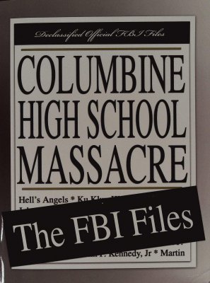 Columbine High School Massacre: The FBI Files cover