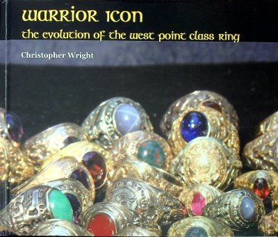 Warrior Icon: The Evolution of the West Point Class Ring cover