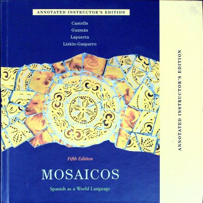 Mosaicos: Spanish as a World Language Annotated Instructor's Edition cover