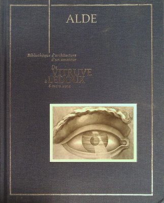 Bibliothèque d'Architecture d'un Amateur De Vitruve a Ledoux 6 Mars 2014 cover