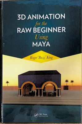 3D Animation for the Raw Beginner Using Maya cover