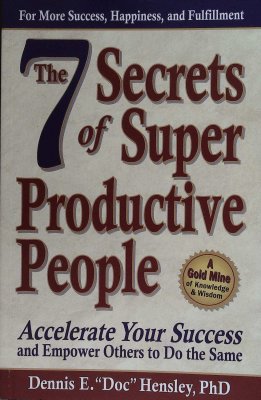 The 7 Secrets of Super Productive People cover