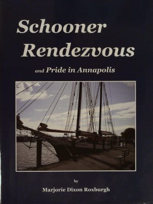 Schonner Rendezvous and Pride in Annapolis cover