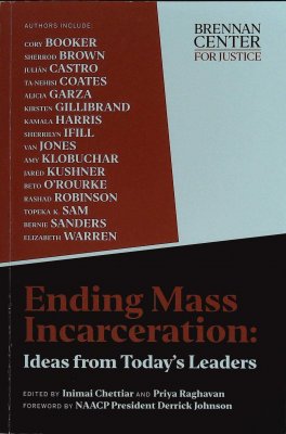 Ending Mass Incarceration: Ideas from Today's Leaders cover