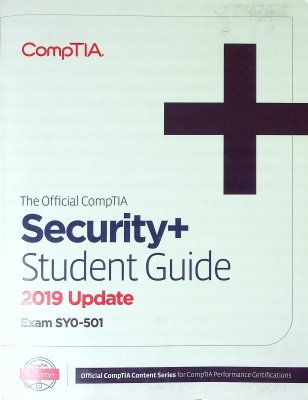 The Official CompTIA Security+ Student Guide: 2019 Update Exam SYO-501 cover