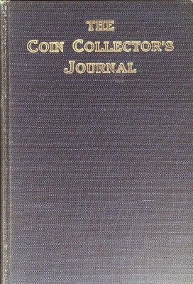 The Coin Collector's Journal Vol 4 April 1937-March 1938 cover